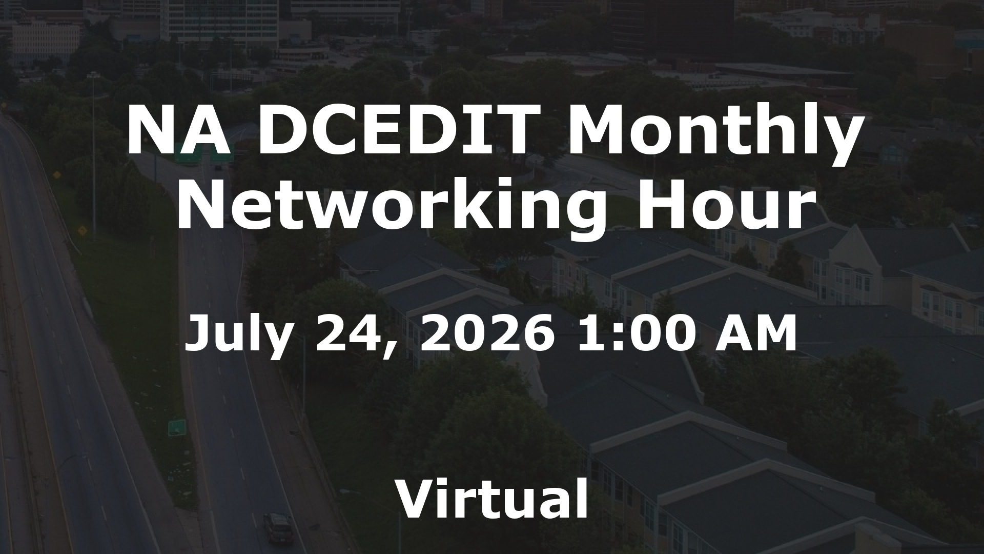 NA DCEDIT Monthly Networking Hour event image
